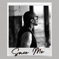 Save Me (Digital Single)